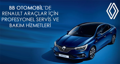 BB OTOMOBİL Renault Yetkili Servisi Hizmetleri Vermeye Başladı